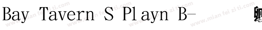 Bay Tavern S Plain B字体转换